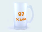 97 Octane Custom design 450ml beer mug