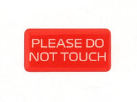 Please do not touch rubber sticker set of 2